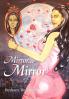 Mirror...Mirror