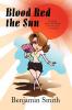 Blood Red the Sun