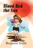 Blood Red the Sun