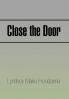 Close the Door