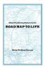 Global Positioning System for the Road Map to Life