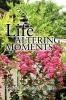 Life Altering Moments