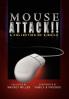 Mouse Attack!!