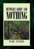Between Grief and Nothing