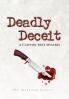 Deadly Deceit