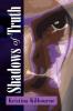 Shadows of Truth