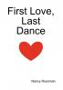 First Love Last Dance