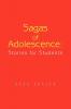 Sagas of Adolescence: Stories for Students