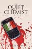 The Quiet Chemist