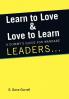 Learn to Love & Love to Learn