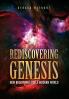 Rediscovering Genesis