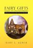 FAIRY GIFTS (Tales of Enchantment)