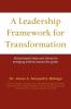 A Leadership Framework for Transformation