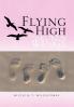 Flying High On Broken Wings