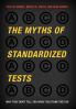 Myths of Standardized Tests