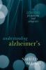 Understanding Alzheimer's