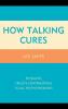 How Talking Cures