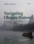 Navigating Choppy Waters