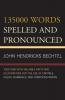 135000 Words Spelled and Pronounced