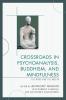 Crossroads in Psychoanalysis Buddhism and Mindfulness