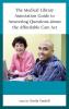 Medical Library Association Guide to Answering Questions about the Affordable Care Act