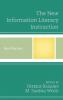 New Information Literacy Instruction