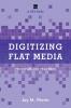 Digitizing Flat Media