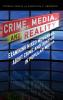 Crime Media and Reality