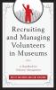 Recruiting and Managing Volunteers in Museums