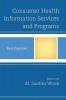 Consumer Health Information Services and Programs