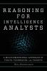 Reasoning for Intelligence Analysts