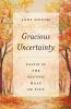 Gracious Uncertainty