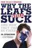 Why The Leafs Still Suck
