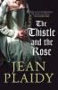 Thistle And The Rose The