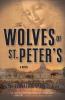 Wolves Of St. Peters The