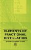 Elements Of Fractional Distillation