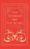 Film Technique And Film Acting - The Cinema Writings Of V.I. Pudovkin