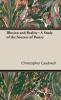 Illusion and Reality: A Study of the Sources of Poetry