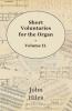 Short Voluntaries For The Organ - Volume II: 2