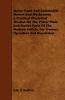 Motor Truck And Automobile Motors And Mechanism; A Practical Illustrated Treatise On The Power Plant And Motive Parts Of The Modern Vehicle For Owners Operators And Repairmen