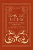 Arms And The Man - An Anti-Romantic Comedy In Three Acts