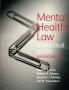 Mental Health Law 2e a Practical Guide