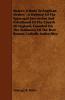 Rome's Tribute To Anglican Orders - A Defence Of The Episcopal Succession And Priesthood Of The Church Of England Founded On The Testimony Of The Best Roman Catholic Authorities
