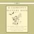 R. Caldecott's Picture Book - No. 1 - Containing the Diverting History of John Gilpin the House That Jack Built an Elegy on the Death of a Mad Dog The Babes in the Wood