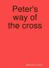 Peter's way of the cross