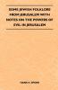Some Jewish Folklore From Jerusalem With Notes On The Powers Of Evil In Jerusalem