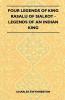 Four Legends Of King Rasalu Of Sialkot - Legends Of An Indian King (Folklore History Series)
