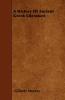 A History Of Ancient Greek Literature