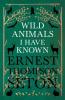 Wild Animals I Have Known