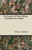 The Technics Of Flour Milling - A Handbook For Millers